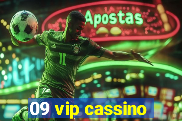 09 vip cassino